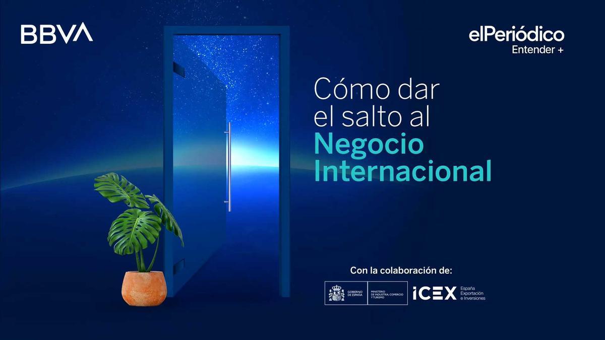 Resumen del webinar ’Cómo dar el salto al Negocio Internacional’.