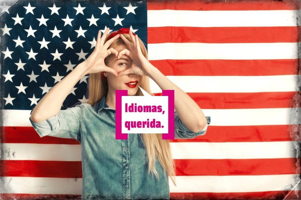 Chica con bandera americana y bocadillo de 'idiomas, querida'