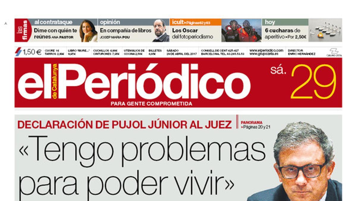 La portada de EL PERIÓDICO del sábado, 29 de abril del 2017.