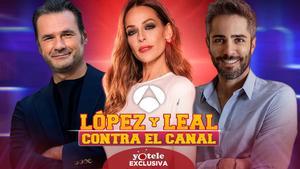 Iñaki López, Eva González y Roberto Leal, protagonistas de López y Leal contra el canal