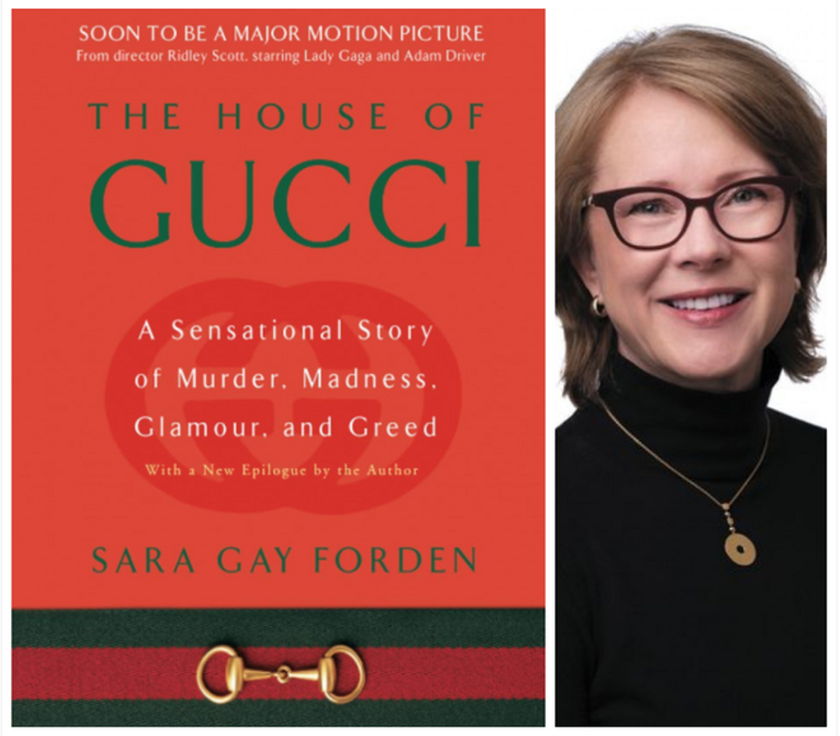 Portada del libro House of Gucci: A Sensational Story of Murder, Madness, Glamour, and Greed y su autora, Sara Gay Forden