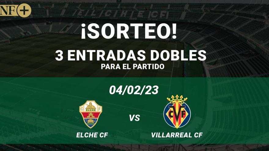 Ganadores del sorteo de las tres entradas dobles para asistir al Elche CF – Villarreal CF
