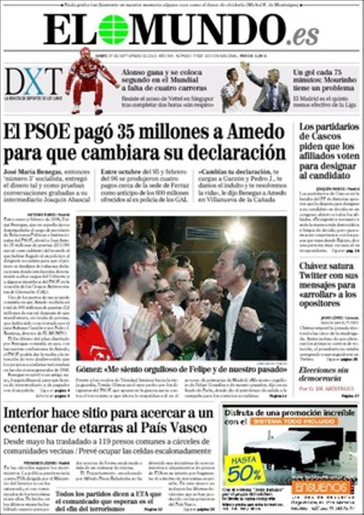 A més d’obrir amb la primícia que el PSOE va pagar un suborn milionari a Amedo perquè canviés la seva confessió sobre el GAL i que Interior fa lloc per acostar un centenar de presos etarres al País Basc, aquest diari porta a primera que els partidaris d’Álvarez-Cascos demanena que votin tots els afiliats del PP àstur, que Chávez va saturar el Twitter amb els seus missatges electorals, la victòria d’Alonso a la F-1 i que Mourinho té un problema: el seu Madrid només marca un gol cada 75 minuts. A dins informa que a Catalunya les empreses de noves tecnologies es concentren per evitar el tancament.