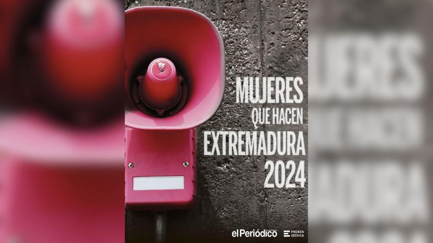 Doce años de impulso feminista: Vuelve &#039;Mujeres que hacen Extremadura&#039;