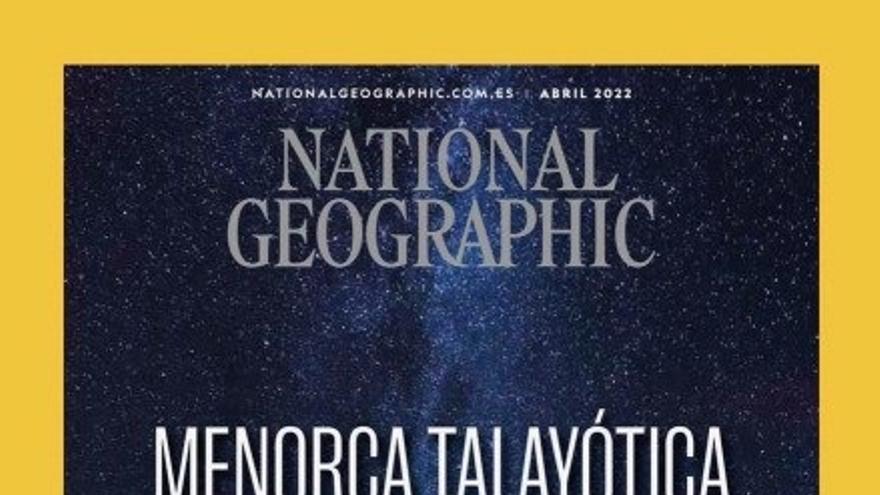 National Geographic España dedica su portada del mes de abril a la cultura talayótica de Menorca