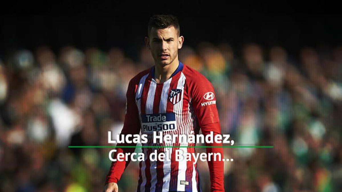 Lucas Hernández, a un pasito del Bayern