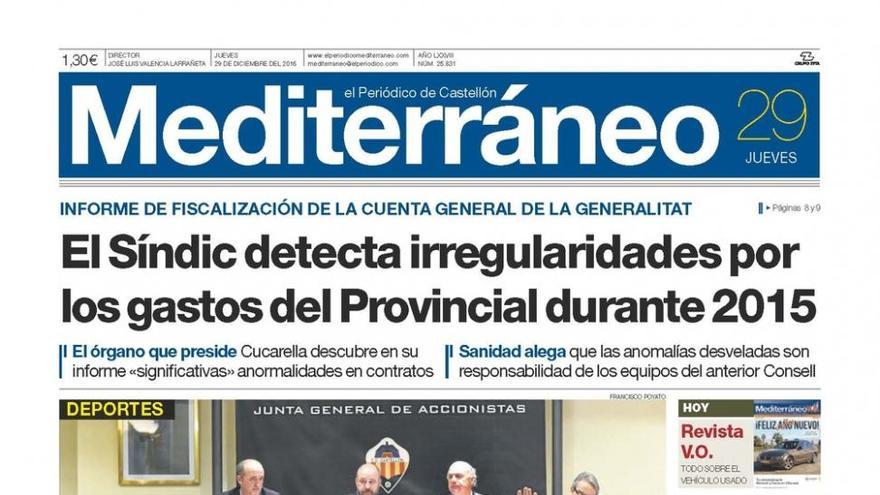 El Síndic detecta irregularidades por los gastos del Provincial durante 2015, en la portada de Mediterráneo