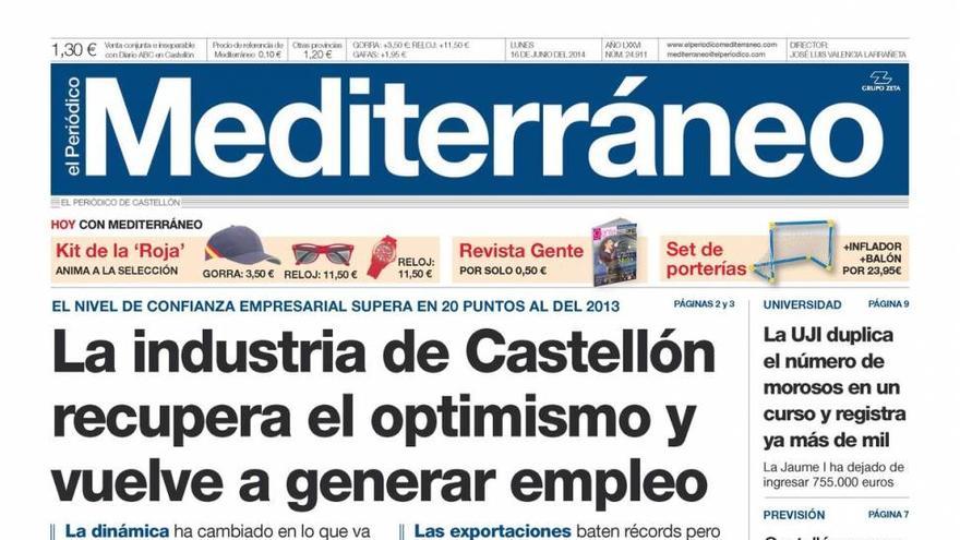 La industria de Castellón recupera el optimismo y vuelve a crear empleo, en la portada de el Periódico Mediterráneo