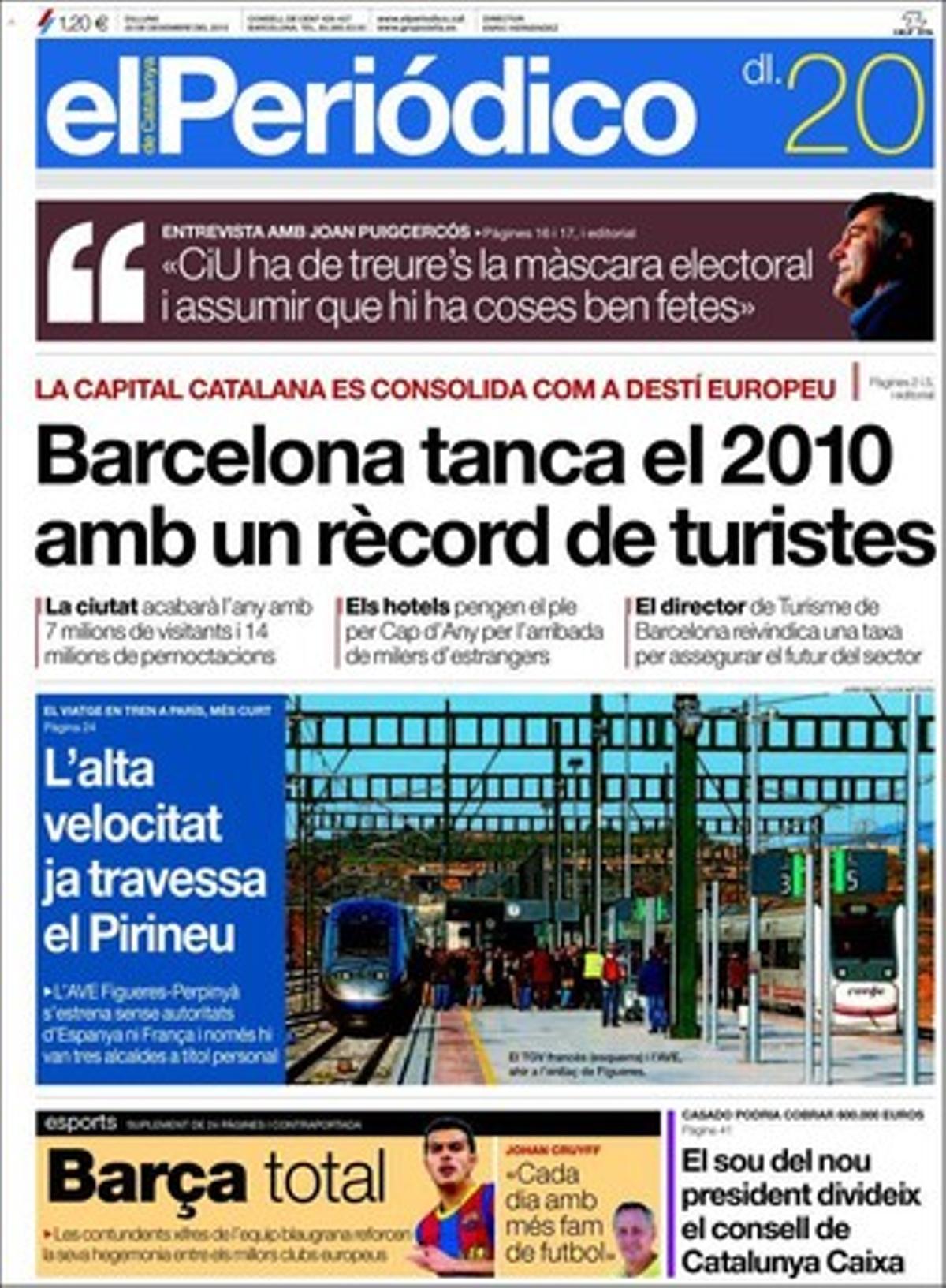 EL PERIÓDICO també destaca a dins que José Luis Rodríguez Zapatero farà les reformes anticrisi encara que el danyin electoralment; que els polítics locals catalans estan jugant amb foc amb la immigració, que es ressent de l’augment de la pressió que suporta; que els purins segueixen contaminant les aigües subterrànies de la Plana de Vic; que la Barcelona metropolitana suma 3.208.720 ànimes i que la seva representació política és el bipartit PSC-ICV-EUiA; que El Prat només guanyarà competitivitat amb una gestió individualitzada, i que ’La Marató’ de TV-3 recapta més de 6,5 milions d’euros. Les claus de Johan Cruyff i l’anàlisi de l’esport d’alta competició del cap de setmana completen l’oferta del rotatiu.