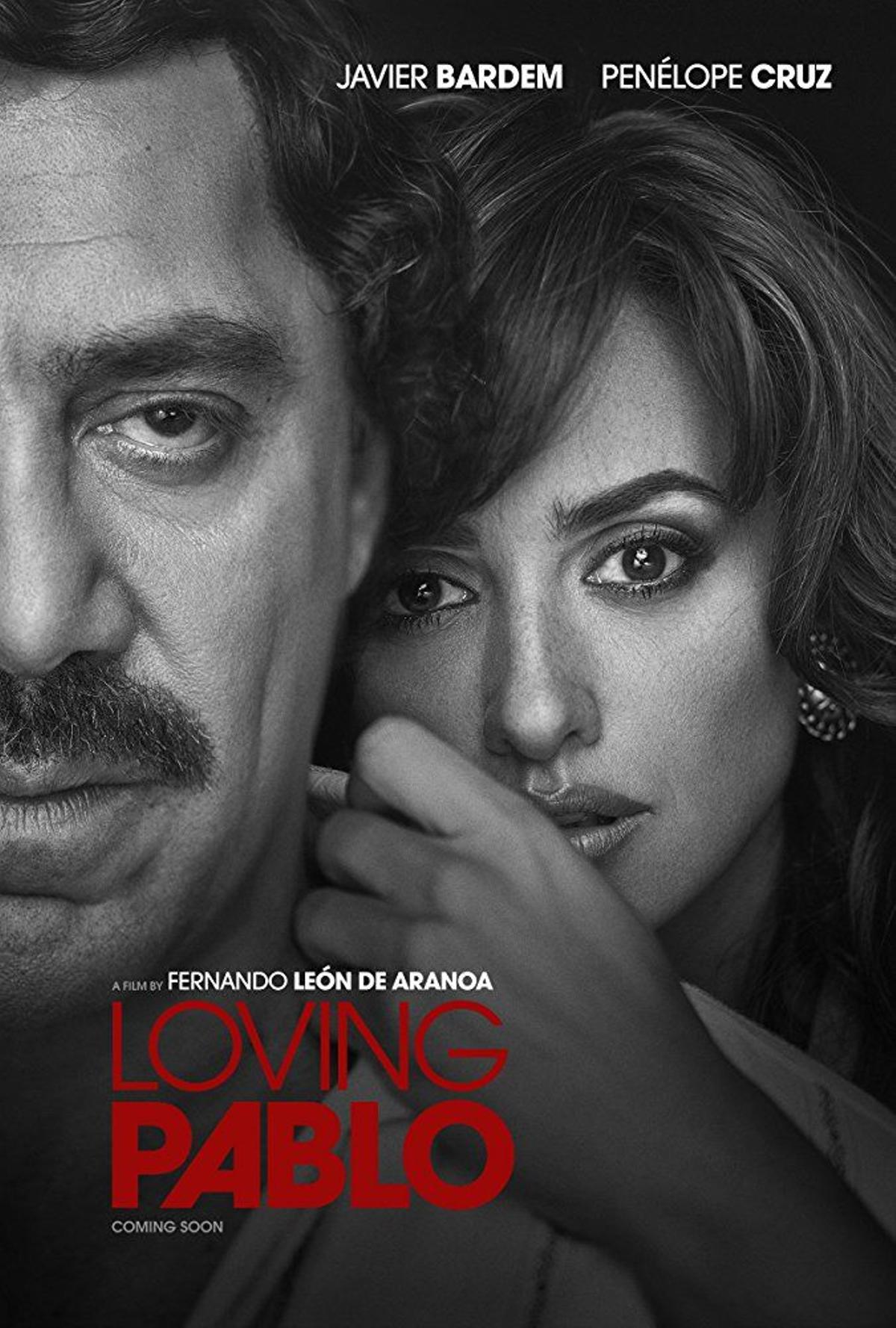 Cartel de Loving Pablo, con Javier Bardem y Penélope Cruz