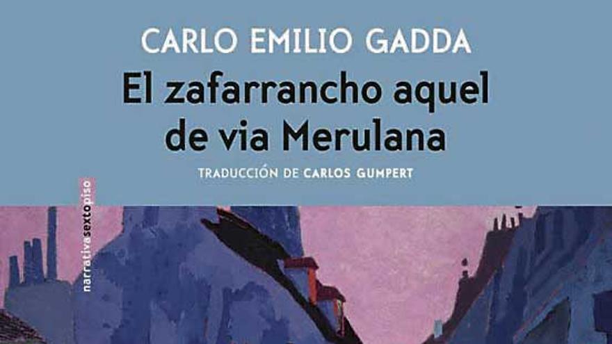 El zafarrancho aquel de via Merulana.