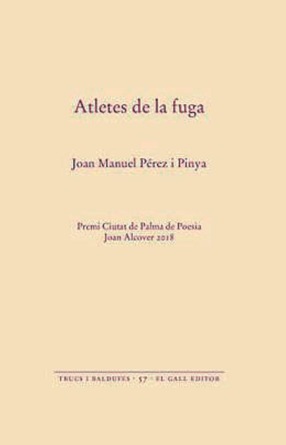 Atletes de la fuga, José M. Pérez Pinya