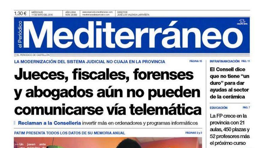 Jueces, fiscales, forenses y abogados aún no pueden conectarse vía telemática, en la portada de Mediterráneo