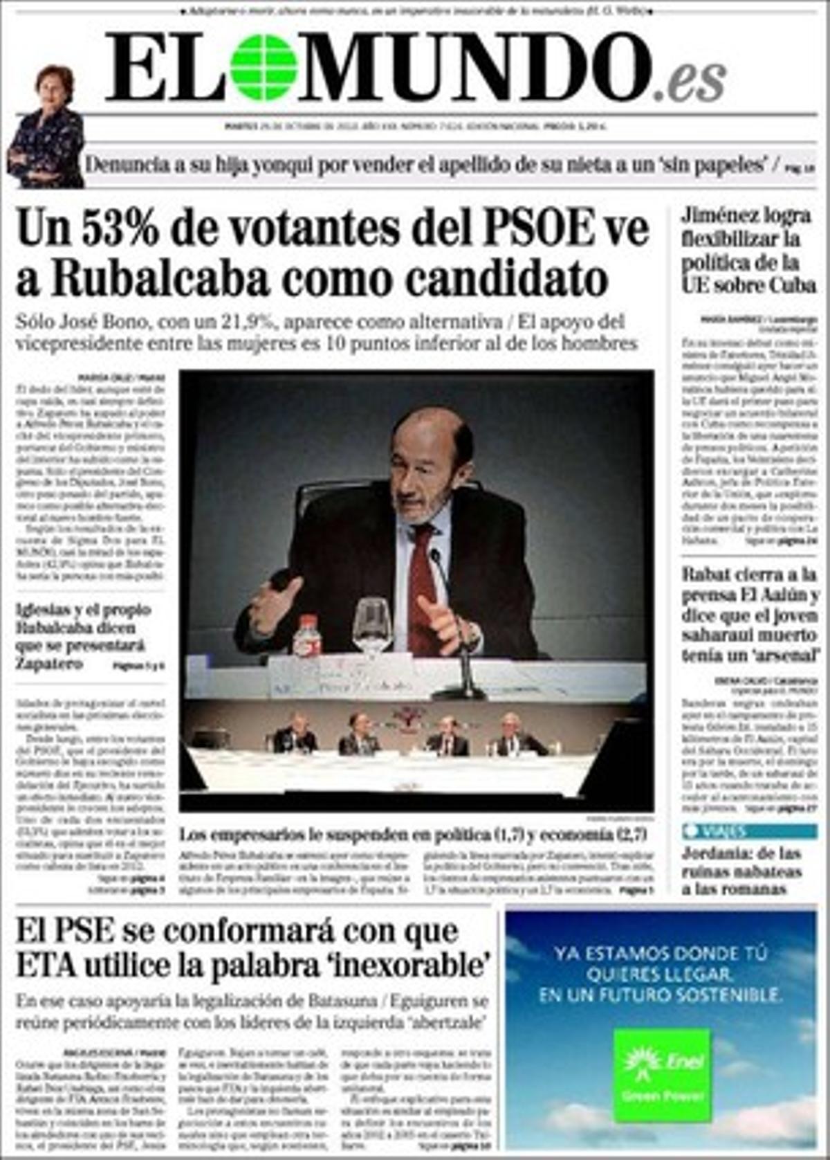 ’El Mundo’ destaca a les pàgines interiors que el PP es tempera amb el nou Govern --no trencarà els acords antitransfuguisme i antiterrorisme--, que el Partit Socialista d’Euskadi assumiria legalitzar Batasuna si ETA qualifica d’inexorable la seva renúncia a les armes, que el Tribunal Suprem ordena que tots els imputats de Gürtel escoltin totes les escoltes de totes les converses entre alguns d’ells, presos preventius, i els seus advocats que havien estat declarades il·legals, que l’Hospitalet construirà 800 pisos després de la compra de La Remunta, i que el ministre José Blanco rescata les autopistes de la ruïna injectant 200 milions a les societats a punt de fer fallida pel fracàs de les radials.