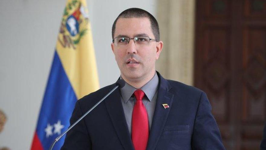 El canciller Jorge Arreaza critica a España por su postura ante Venezuela