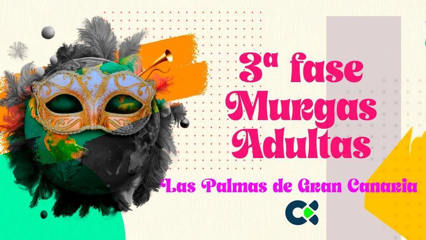 Revive el directo: Tercera Fase del Concurso de Murgas del Carnaval de Las Palmas de Gran Canaria 2024