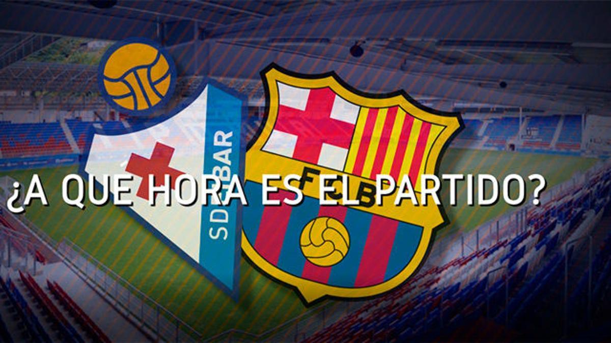 Horario mundial Eibar - FC Barcelona