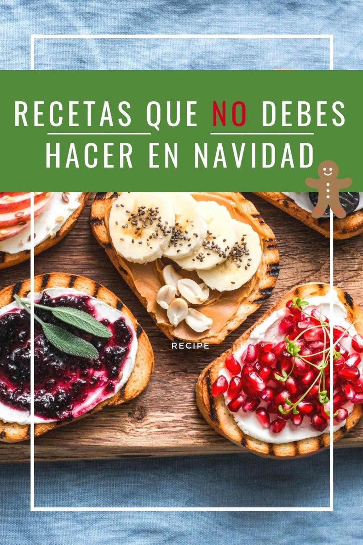 Recetas que no debes hacer en Navidad