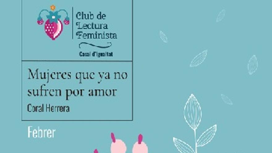 Club de lectura feminista: Mujeres que ya no sufren por amor