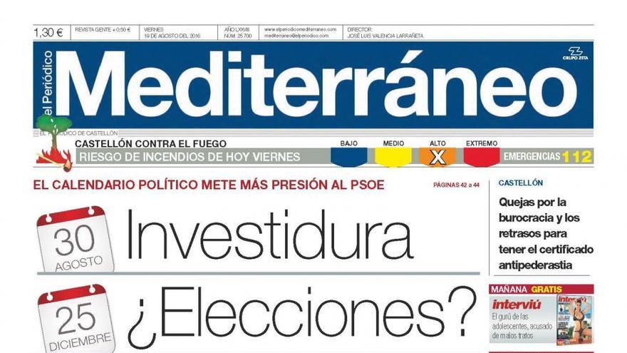 El 30 de agosto, investidura... y el 25 de diciembre, ¿elecciones?, hoy en El Periódico Mediterráneo