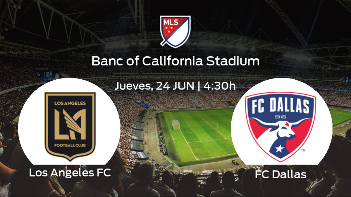 Jornada 13 de la Major League Soccer: previa del encuentro Los Angeles FC - FC Dallas