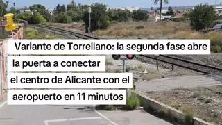 La Variante de Torrellano abre la puerta a una conexión de 11 minutos entre Alicante y el aeropuerto