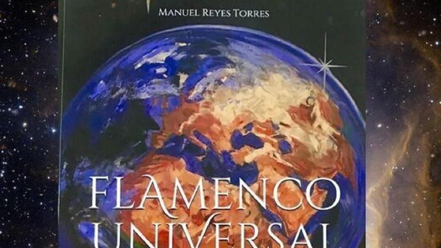 La portada del libro &#039;Flamenco Universal&#039;, de Manuel Reyes Torres.