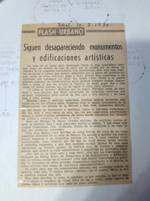 En marzo de 1970, el diario Ideal alertaba del destrozo al Patrimonio de Málaga por la desaparición del convento de calle Beatas a causa del auge de la construcción.