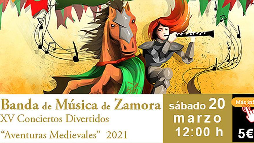 Banda de Música de Zamora - XV Conciertos Divertidos: Aventuras Medievales