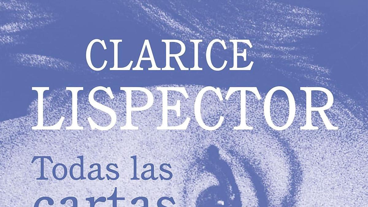 &#039;Todas las cartas’, de Clarice Lispector.