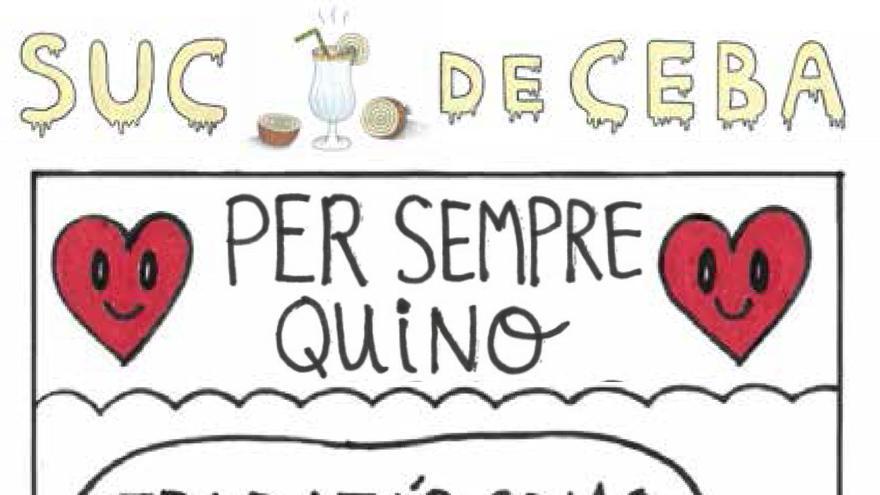 Suc de Ceba: per sempre Quino