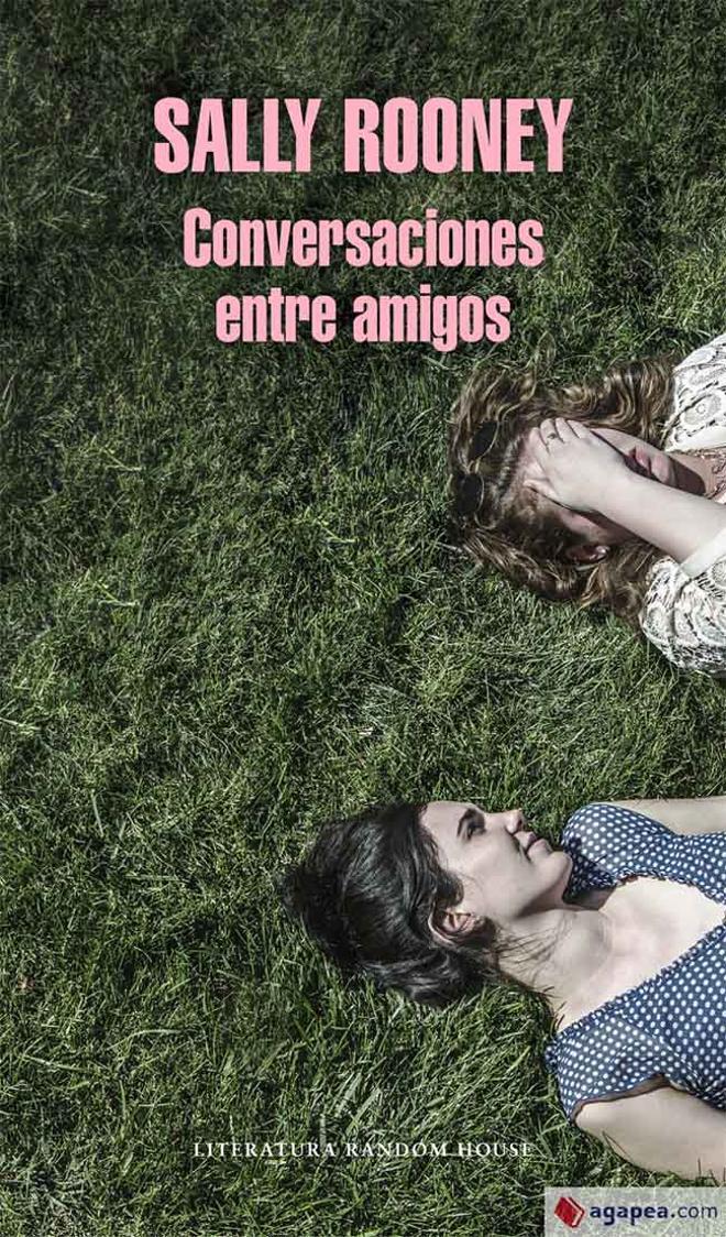 Portada del libro 'Conversaciones entre amigos' de Sally Rooney