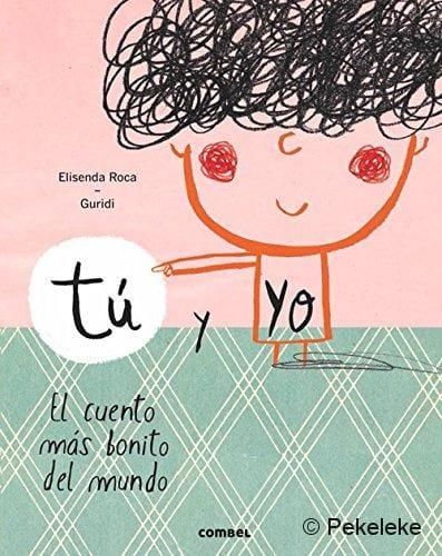 Tú y yo. El cuento más bonito del mundo