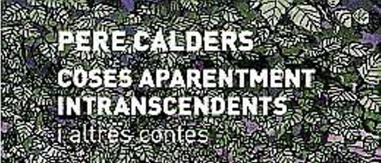 Coses aparentment intranscendents i altres contes, de Pere Calders