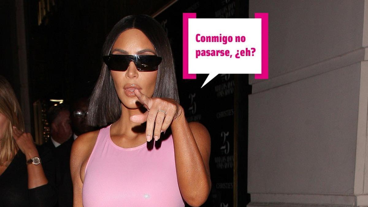 Kim Kardashian: "Conmigo no pasarse, ¿eh?"