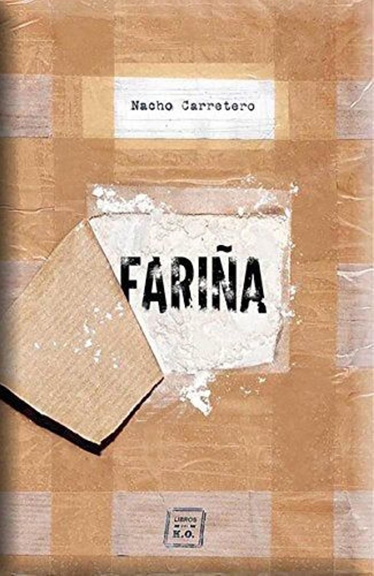 Fariña, de Nacho Carretero