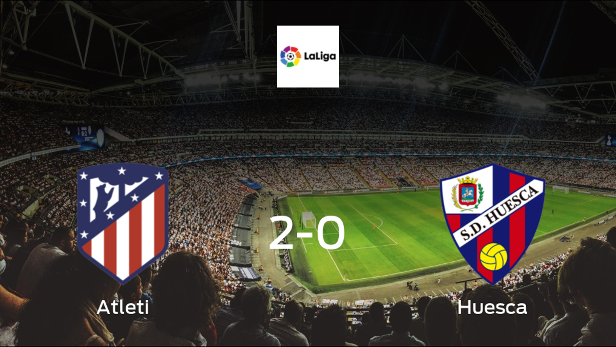 Atletico Madrid take all 3 points, after 2-0 victory against Huesca