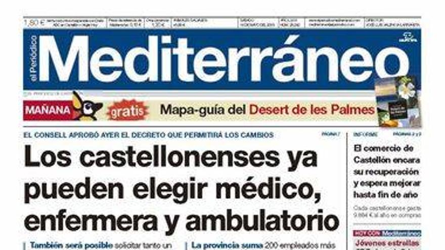 &#039;Los castellonenses ya pueden elegir médico, enfermera y ambulatorio&#039;, hoy en portada de Mediterráneo