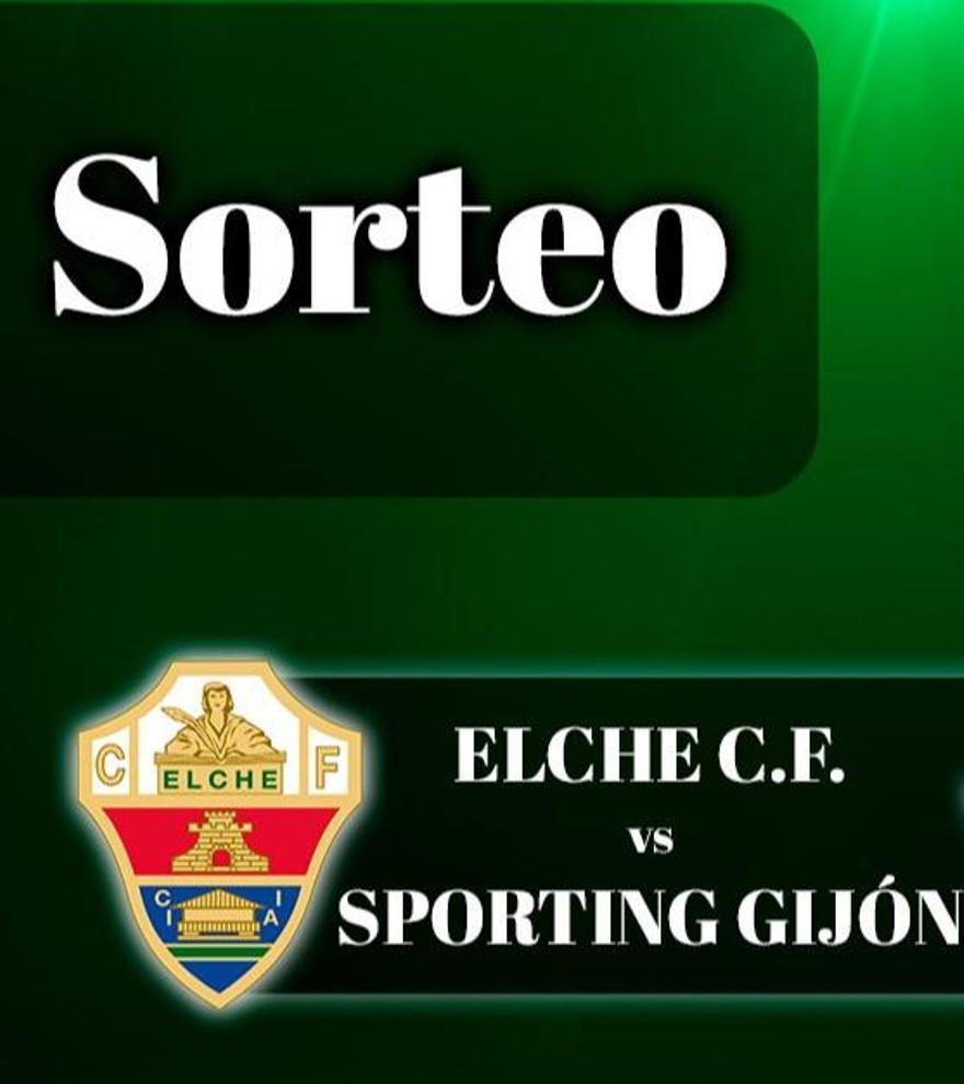 Sorteo 3 entradas dobles Elche - Sporting Gijón