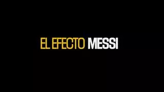 SPORT presenta 'El efecto Messi'