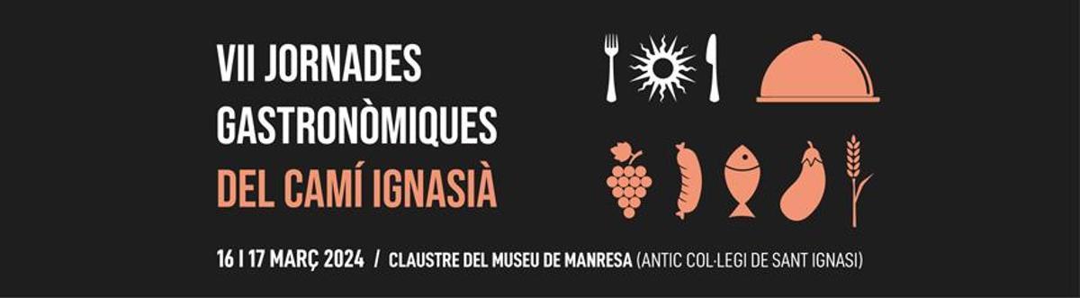 7s Jornades Gastronòmiques del Camí Ignasià