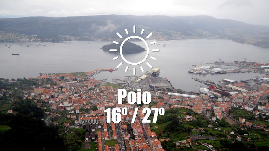 El tiempo en Poio: previsión meteorológica para hoy, viernes 27 de junio
