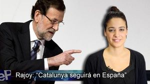 Rajoy afirma que Catalunya seguirà a Espanya, a ’El informativo’.