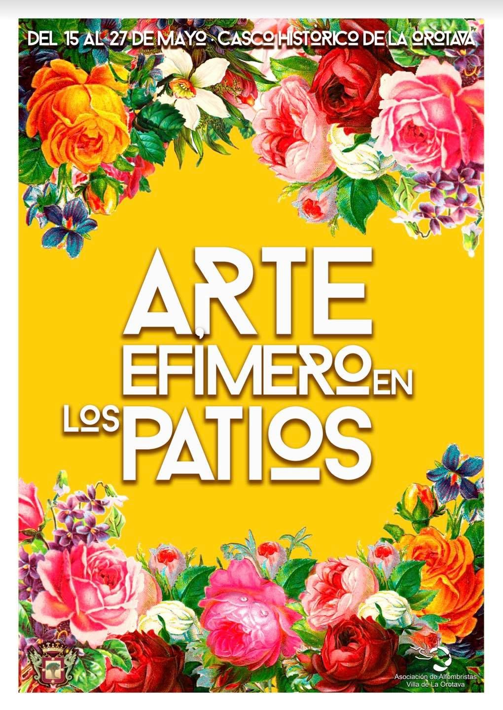 Cartel de Arte Efímero en los Patios