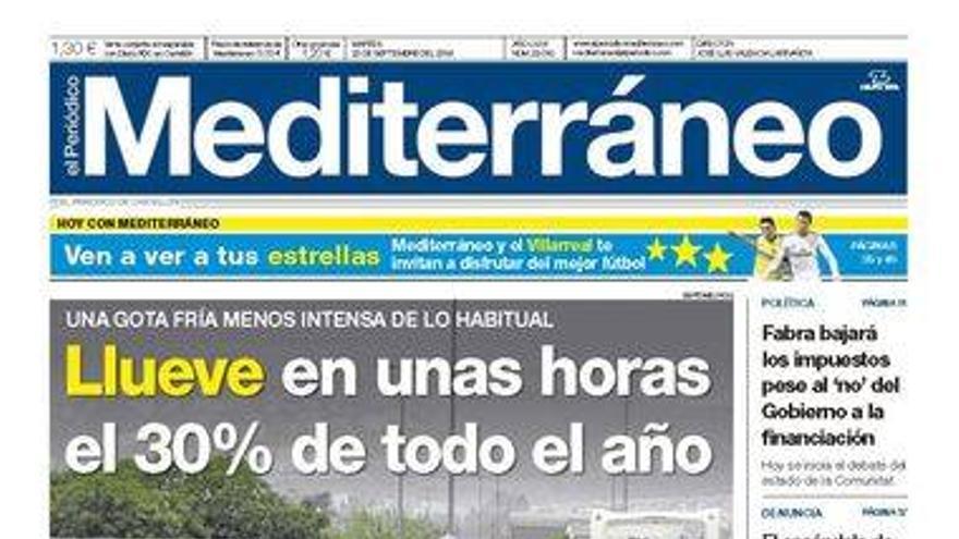 &#039;El 30% de la lluvia de un año en la provincia cae en solo unas horas&#039;, hoy en la portada de El Periódico Mediterráneo