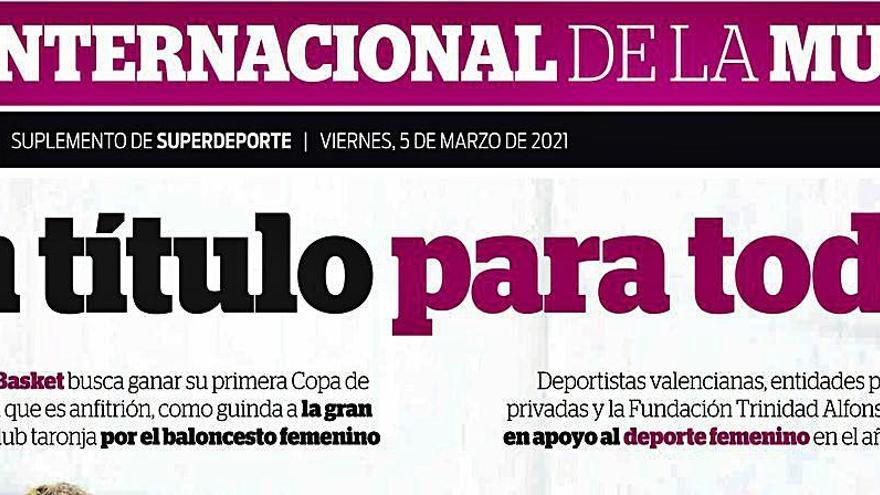 Este viernes consigue con Superdeporte el suplemento del &#039;Día Internacional de la Mujer&#039;