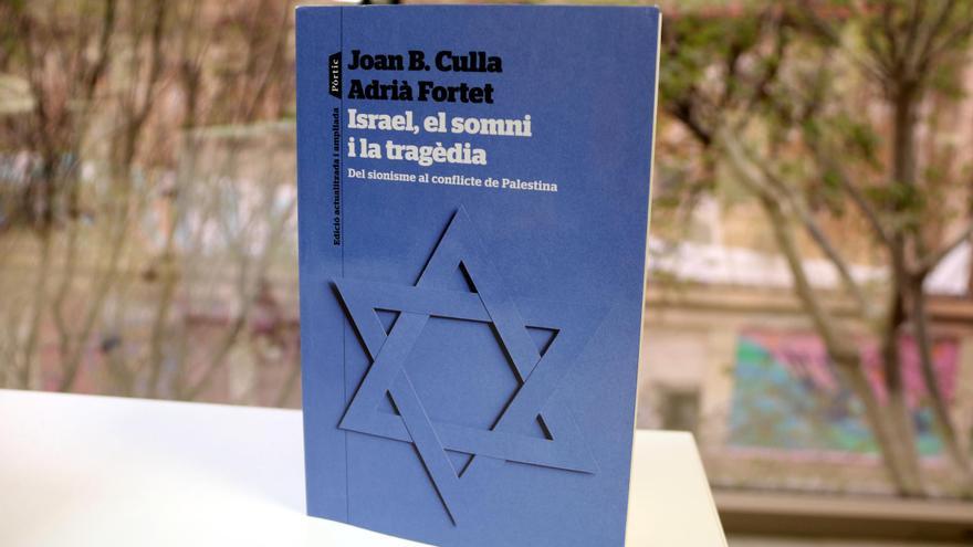 Es publica la reedició d&#039;&#039;Israel, el somni i la tragèdia&#039;, actualitzada per Adrià Fortet i J. B. Culla abans de morir