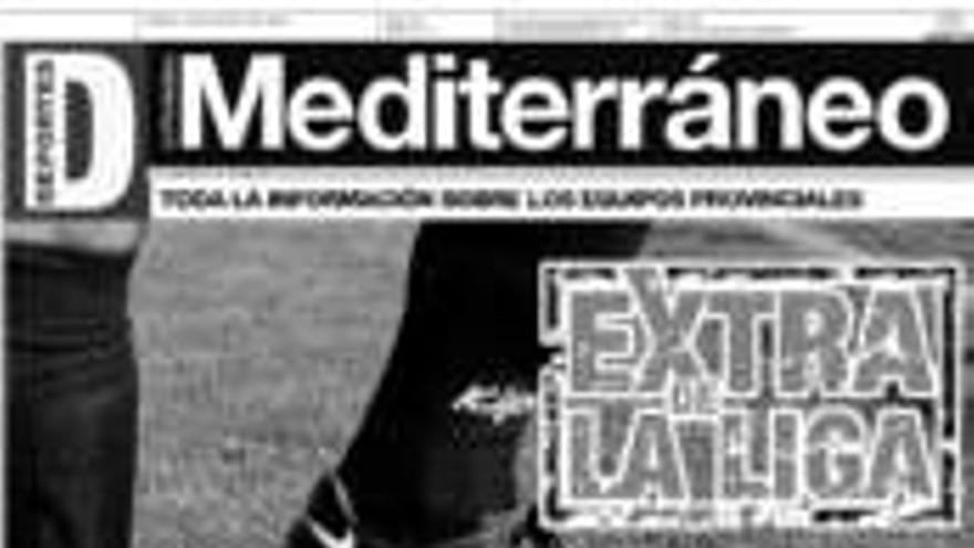 ´Mediterráneo´
ofrece el Extra de la Liga 2009