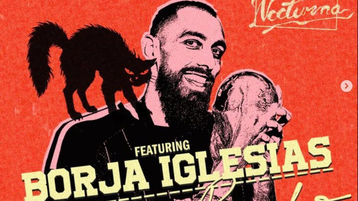 Cartel del Nocturna de Ibiza con la sesión de djs que lidera Borja Iglesias.