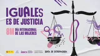 La Junta de Extremadura conmemora el 8M con 400 actividades bajo el lema 'Iguales, es de justicia'